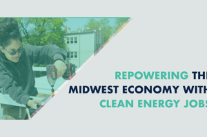 The 2021 Clean Jobs Midwest Report